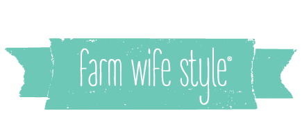 Farm Wife Style